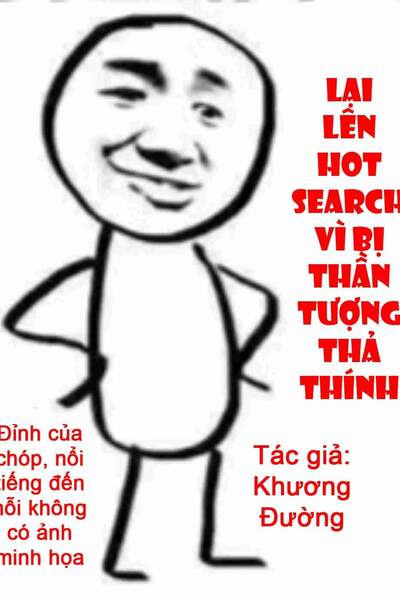 Lại Lên Hot Search Vì Bị Thần Tượng Thả Thính