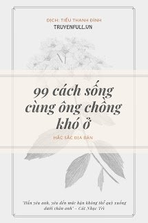 99 Cách Sống Cùng Ông Chồng Khó Ở