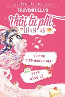 Thái Tử Phi Tham Ăn