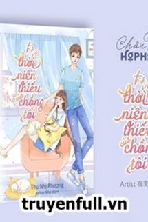 Trở Về Thời Niên Thiếu Của Chồng Tôi