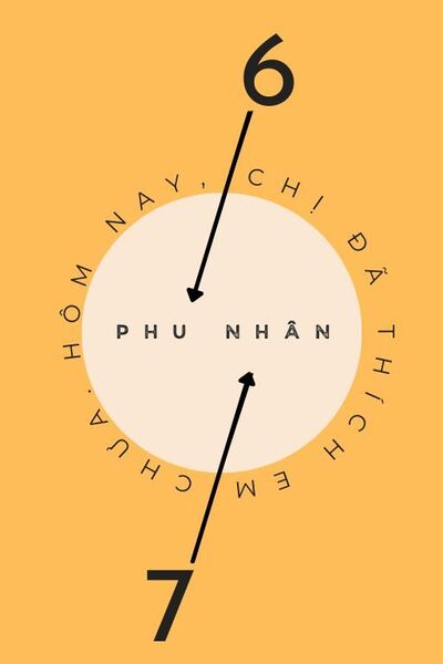 Phu Nhân, Hôm Nay Chị Đã Thích Em Chưa?