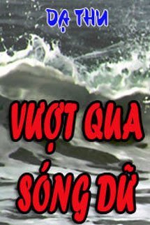 Vượt Qua Sóng Dữ