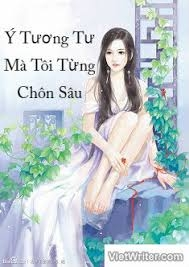 Ý Tương Tư Mà Tôi Từng Chôn Sâu