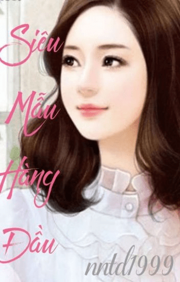 Siêu mẫu hàng đầu Full dịch