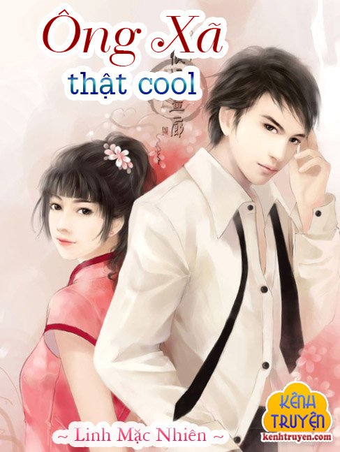 Ông Xã Thật Cool