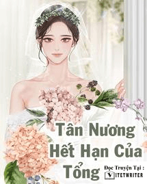 Tân nương hết hạn của tổng tài