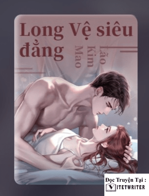 Long vệ siêu đẳng - La Thuần