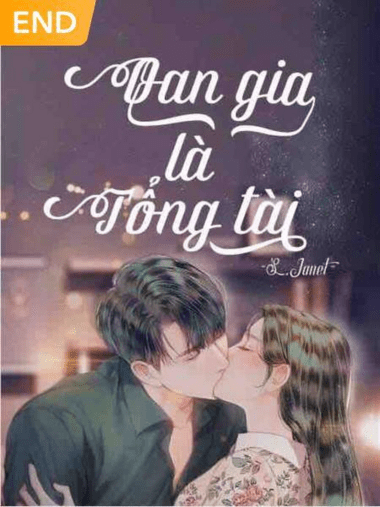 Oan gia là tổng tài