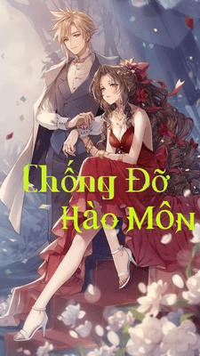 Chống Đỡ Hào Môn