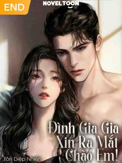 Đình Gia Gia Xin Ra Mắt Chào Em!