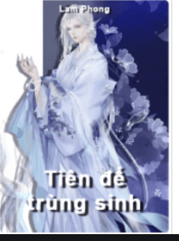 Tiên Đế Trùng Sinh - Diệp Thành