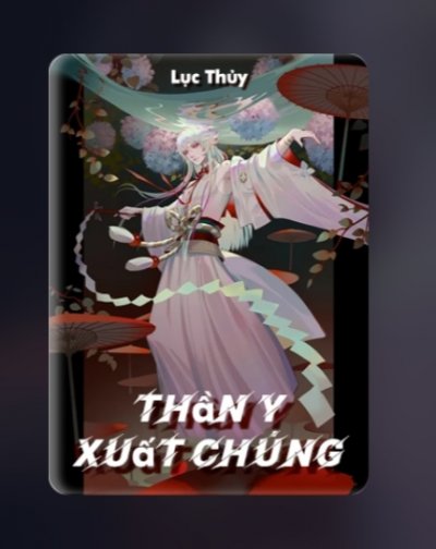 Thần Y Xuất Chúng - Hoàng Hách