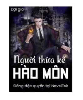 Người thừa kế hào môn Full dịch