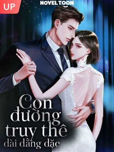 Con Đường Truy Thê Dài Dằng Dặc