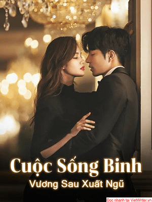 Cuộc sống binh vương sau xuất ngũ