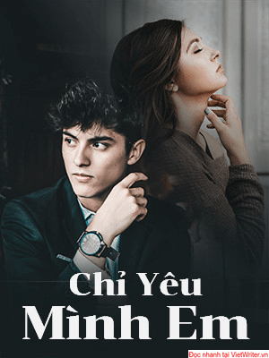 Chỉ yêu mình em