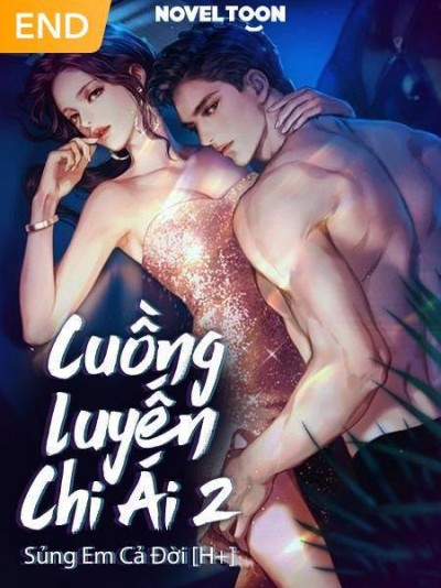 CUỒNG LUYẾN CHI ÁI 2: 99 NGÀY YÊU ANH