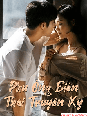 Phú ông biến thái truyền kỳ -Hiểu Nhi-Phùng Dịch Phong