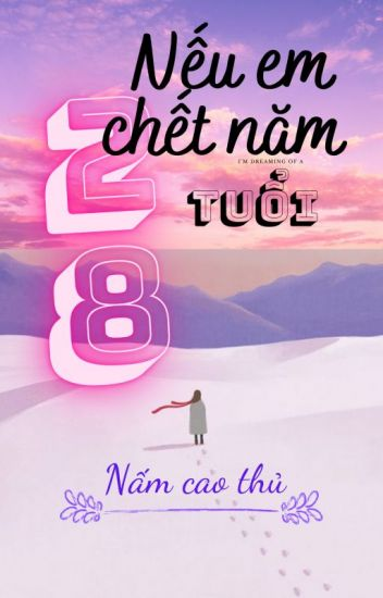 nếu em chết năm 28 tuổi