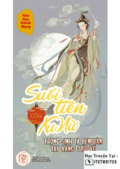 Suối tiên của xu nữ - trọng sinh ta đem bàn tay vàng cướp về