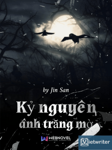 Kỷ Nguyên Ánh Trăng Mờ