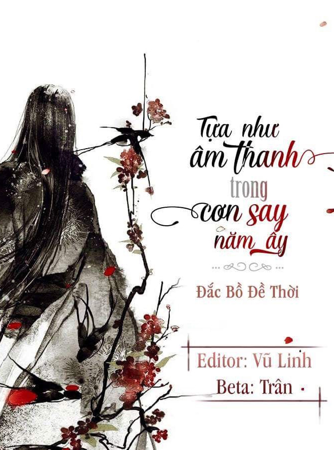 Còn Tựa Âm Thanh Trong Cơn Say Năm Ấy