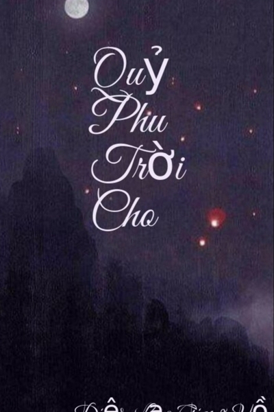 Quỷ Phu Trời Cho