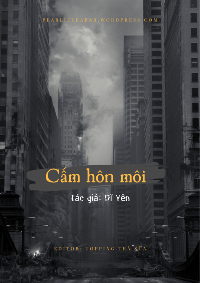 Cấm Hôn Môi