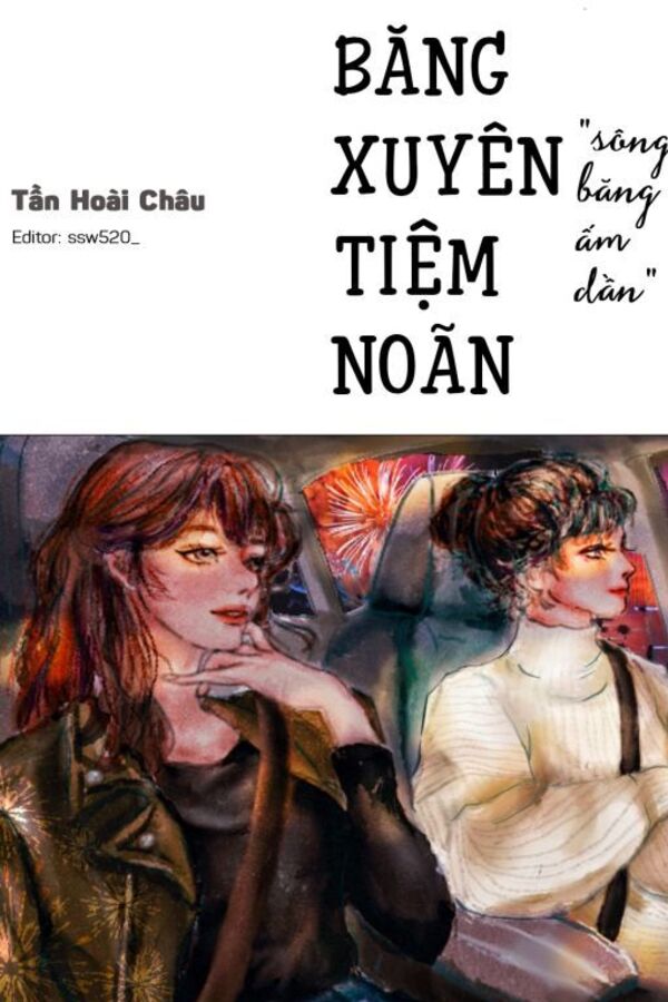 Băng Xuyên Tiệm Noãn