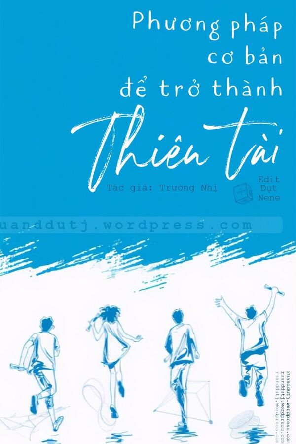 Phương Pháp Cơ Bản Để Trở Thành Thiên Tài