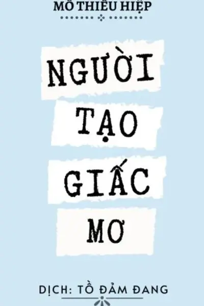 Người Tạo Giấc Mơ