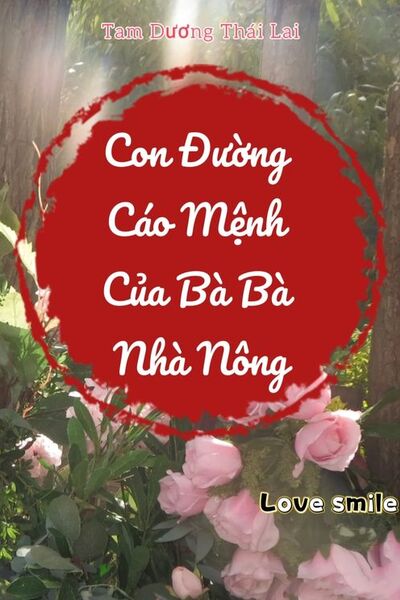 Con Đường Cáo Mệnh Của Bà Bà Nhà Nông