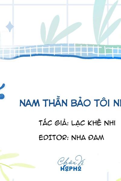 Nam Thần Bảo Tôi Ném Tiền