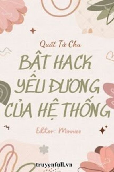 Bật Hack Yêu Đương Của Hệ Thống