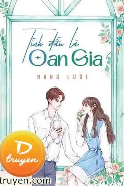 Tình Đầu Là Oan Gia