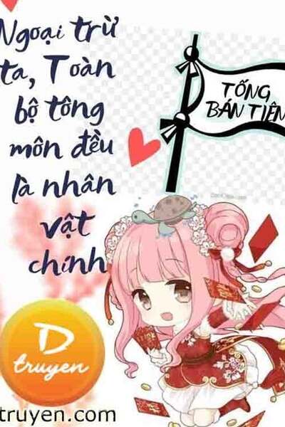 Ngoại Trừ Ta, Toàn Bộ Tông Môn Đều Là Nhân Vật Chính