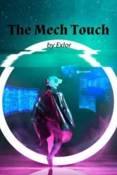 The Mech Touch - Sắc Nét Chiến Cơ