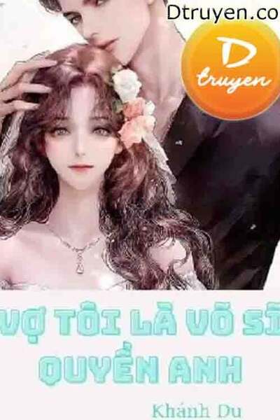 Vợ Tôi Là Võ Sĩ Quyền Anh