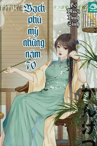 Bạch Phú Mỹ Những Năm 70