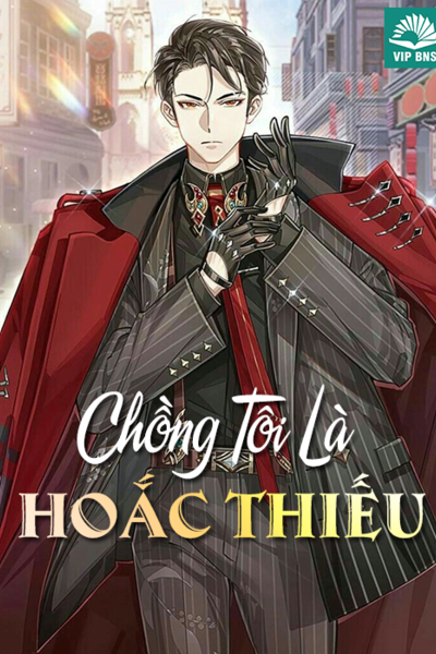 Chồng Tôi Là Hoắc Thiếu