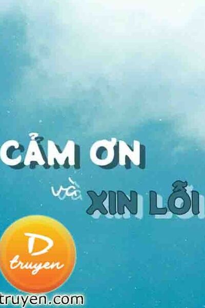 Cảm Ơn Và Xin Lỗi