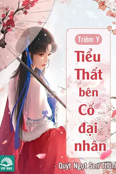 Tiểu Thất Bên Cố Đại Nhân