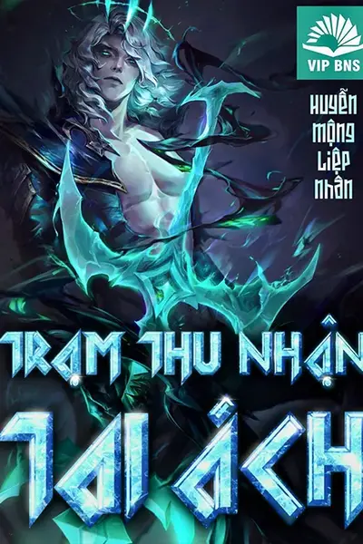 Trạm Thu Nhận Tai Ách