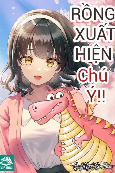 Rồng Xuất Hiện Nhớ Chú Ý!!