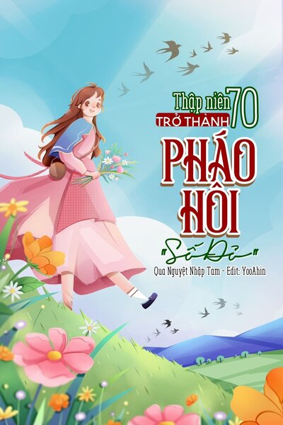 Thập Niên 70: Trở Thành Pháo Hôi “Số Đỏ”