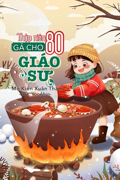 Thập Niên 80: Gả Cho Giáo Sư