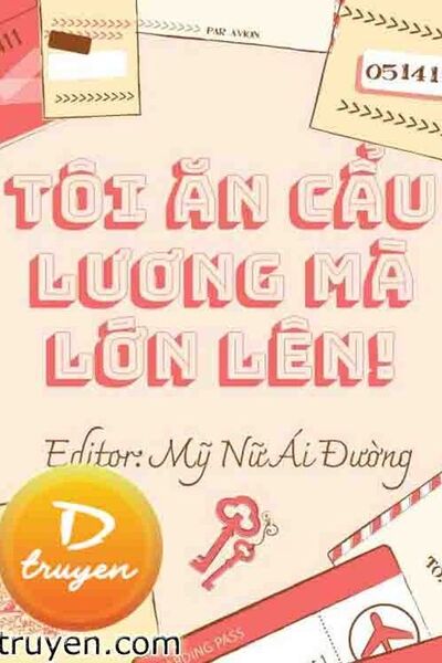 Tôi Ăn Cẩu Lương Mà Lớn Lên