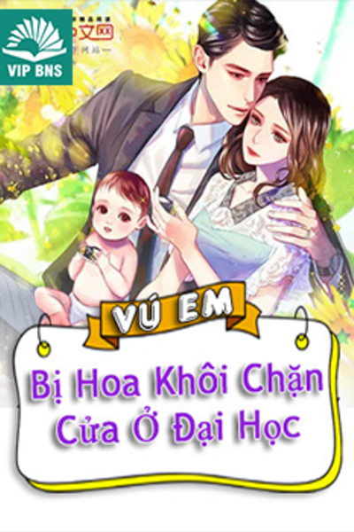 Bị Hoa Khôi Chặn Cửa Ở Đại Học