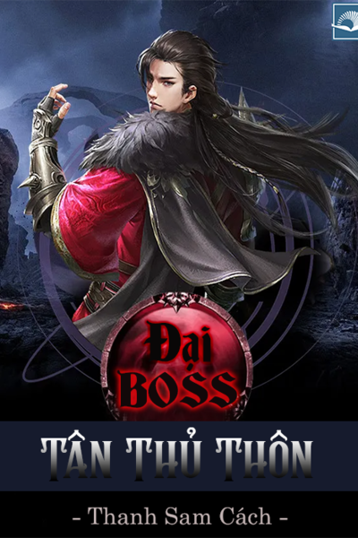 Đại BOSS Tân Thủ Thôn