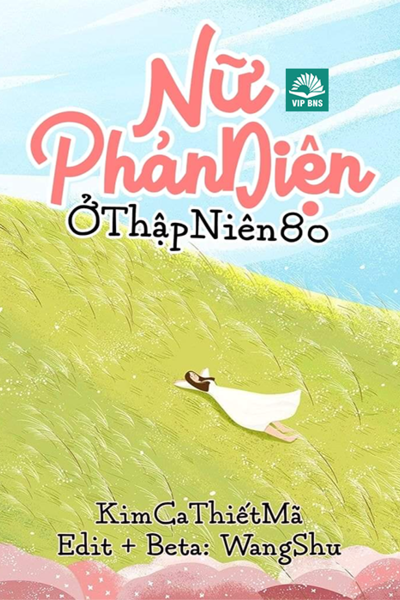 Nữ Phản Diện Ở Thập Niên 80